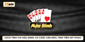 Cách tính chi mậu binh
