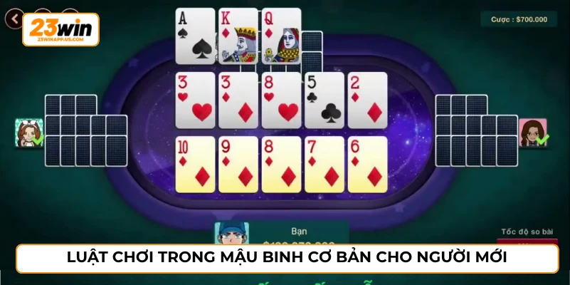 Luật chơi trong mậu binh cơ bản cho người mới