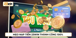 Nạp tiền 23WIN