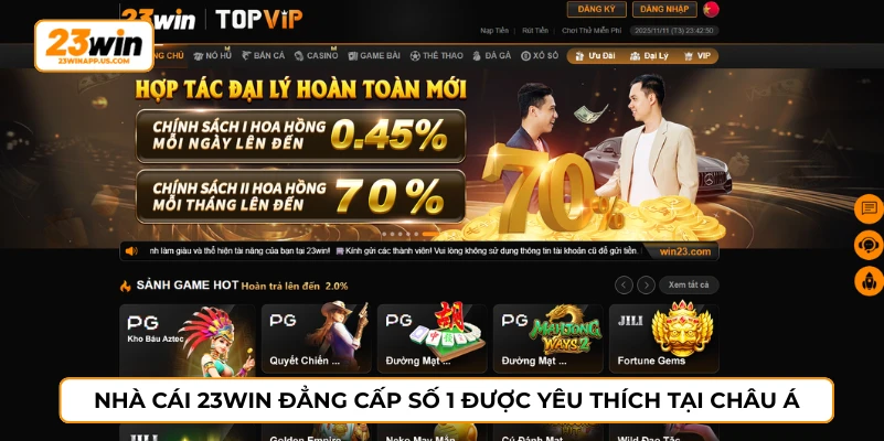 Nhà cái 23WIN đẳng cấp số 1 được yêu thích tại châu Á