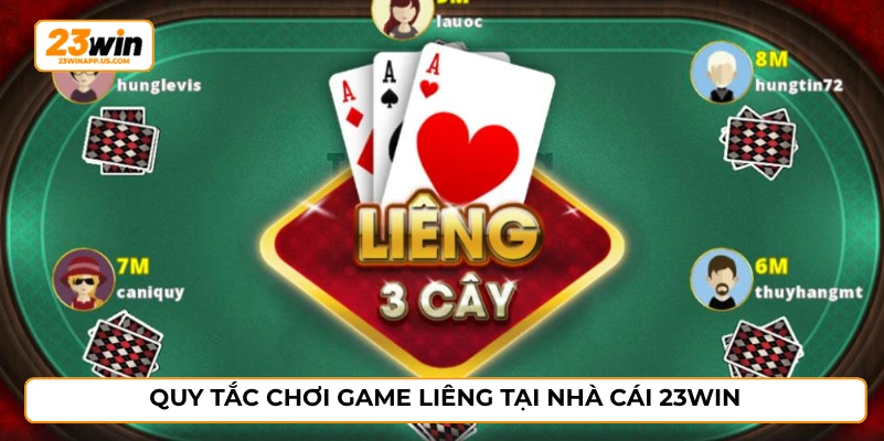 Quy tắc chơi game liêng tại nhà cái 23WIN